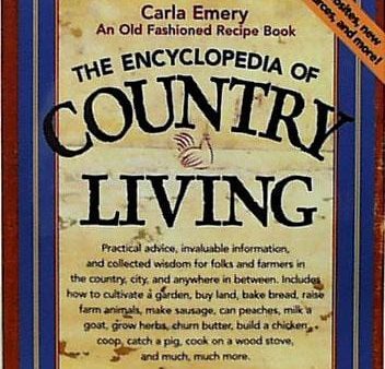 Books An Encyclopedia of Country Living - 1 book For Cheap