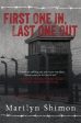 Marilyn Shimon: First One In, Last One Out [2016] paperback Discount