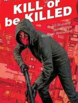 Ed Brubaker: Kill or Be Killed Volume 2 [2017] paperback Fashion