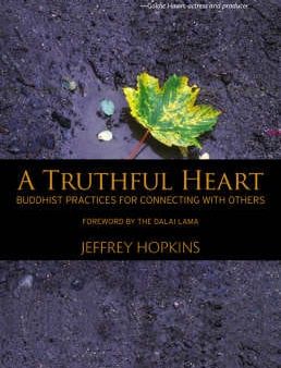 Jeffrey Hopkins: A Truthful Heart [2008] paperback For Cheap