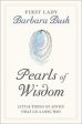 Barbara Bush: Pearls of Wisdom [2020] hardback Online Sale