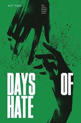 Ales Kot: Days of Hate Act Two [2019] paperback Hot on Sale