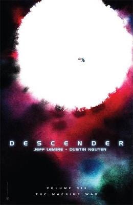 Jeff Lemire: Descender Volume 6: The Machine War [2018] paperback Cheap