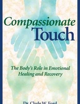 Clyde Ford: Compassionate Touch [1999] paperback For Cheap