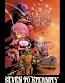 Rick Remender: Seven to Eternity Volume 3: Rise to Fall [2019] paperback Fashion