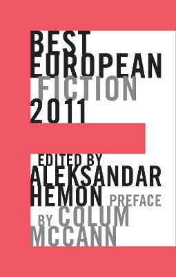 Archive Dalkey: Best European Fiction 2011 [2010] paperback Sale