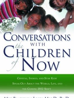 Meg Blackburn Losey: Coversations with the Children of Now [2008] paperback on Sale