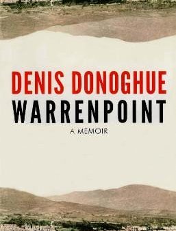 Denis Donoghue: Warrenpoint [2013] paperback Online Hot Sale