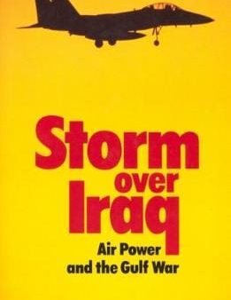 Richard Hallion: Storm over Iraq [1997] paperback Online Hot Sale