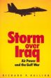 Richard Hallion: Storm over Iraq [1997] paperback Online Hot Sale