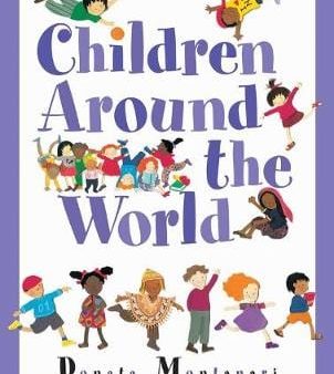 Donata Montanari: Children Around The World [2016] paperback on Sale