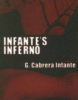 G Cabrera Infante: Infante s Inferno [2005] paperback For Cheap