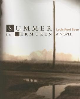 Louis Paul Boon: Summer in Termuren [2006] paperback Hot on Sale