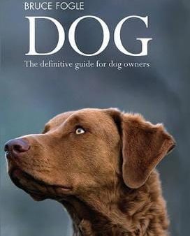 Dr Bruce, D V M M R C V S Fogle: Dog [2010] paperback Cheap