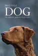 Dr Bruce, D V M M R C V S Fogle: Dog [2010] paperback Cheap