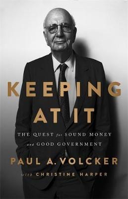 Paul A Volcker: Keeping At It [2020] paperback Cheap