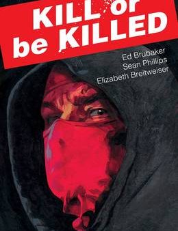 Ed Brubaker: Kill or Be Killed Volume 1 [2017] paperback Supply