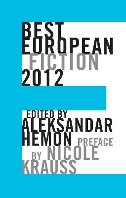 Archive Dalkey: Best European Fiction 2012 [2011] paperback Fashion