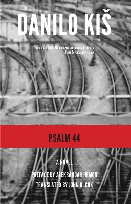 Danilo Kis: Psalm 44 [2012] hardback Hot on Sale