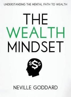 Neville Goddard: The Wealth Mindset [2016] paperback Sale