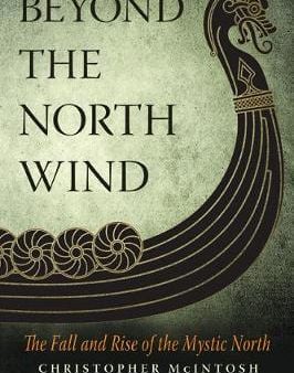 Christopher Mcintosh: Beyond the North Wind [2019] paperback Sale