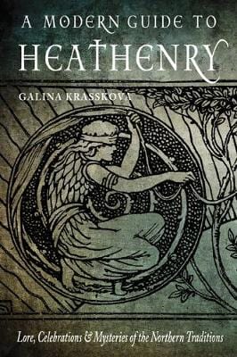 Galina Krasskova: A Modern Guide to Heathenry [2020] paperback Online Sale