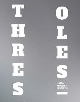 Lara Montes: Thresholes [2020] paperback For Sale