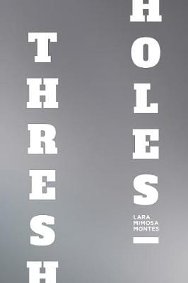 Lara Montes: Thresholes [2020] paperback For Sale